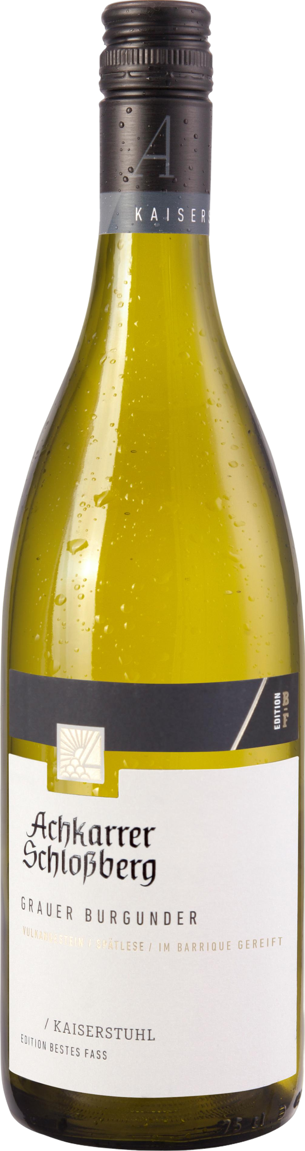Achkarrer Schlossberg Bestes Fass Grauburgunder Spätlese trocken